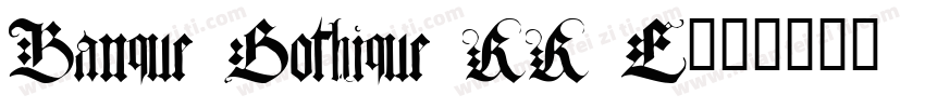 Banque Gothique RR E字体转换